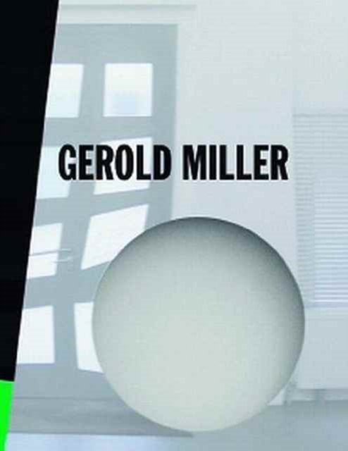 Gerold Miller: Retrospective, Hardback Book