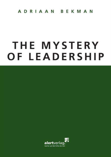 The Mystery of Leadership, Paperback / softback Book