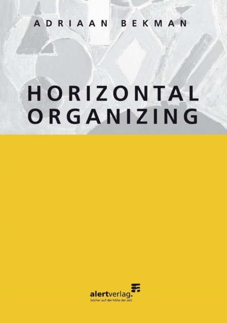 Horizontal Organizing, Paperback / softback Book