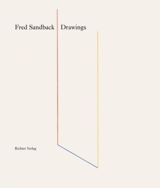 Fred Sandback : Drawings, Hardback Book