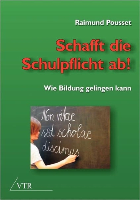 Schafft Die Schulpflicht AB!, Paperback / softback Book