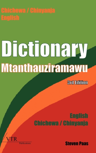 Dictionary - Mtanthauziramawu : Chichewa / Chinyanja - English // English - Chichewa / Chinyanja, Hardback Book