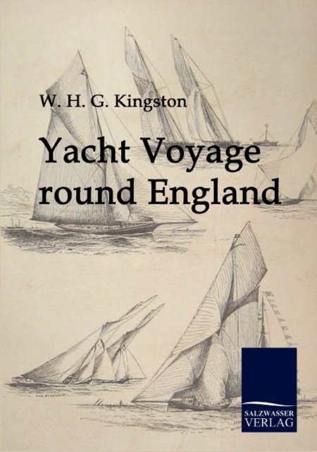 Yacht Voyage Round England, Paperback / softback Book