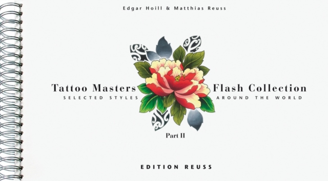 Tattoo Masters Flash Collection : Part II -- Selected Styles Around the World, Hardback Book