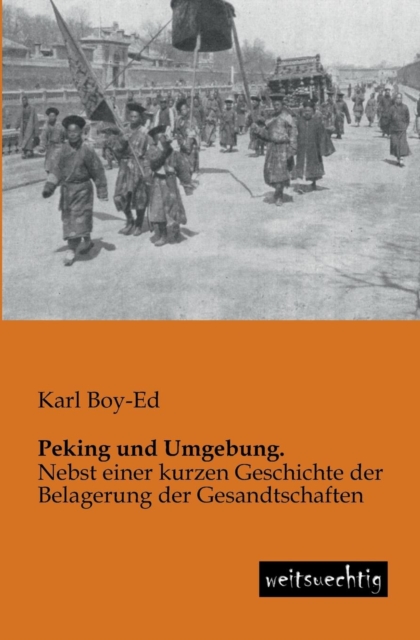 Peking Und Umgebung., Paperback / softback Book