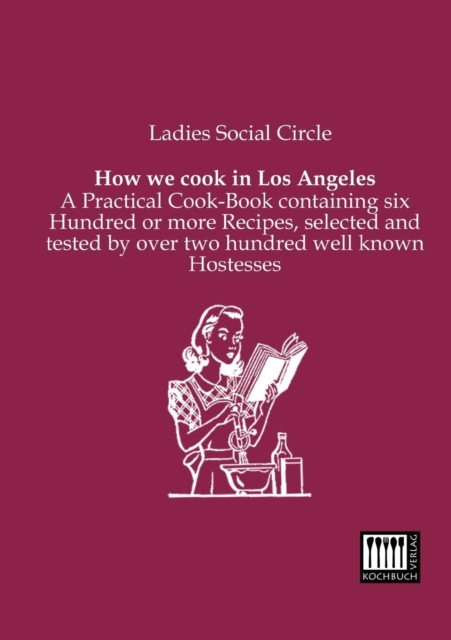 How We Cook in Los Angeles, Paperback / softback Book