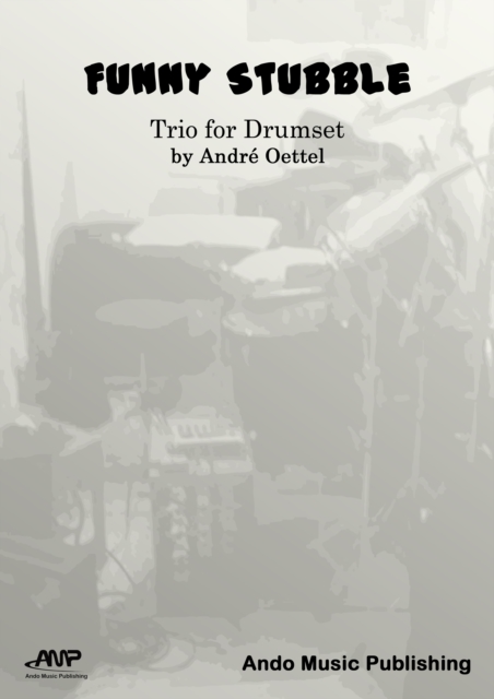 Funny Stubble : Trio for Drum Set, EPUB eBook