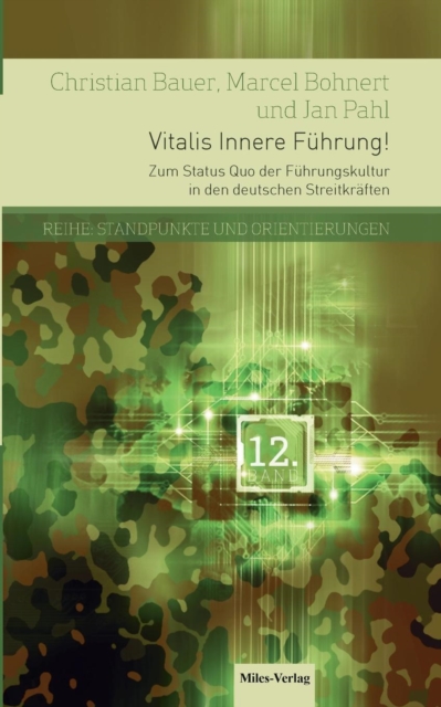Vitalis Innere Fuhrung! : Zum Status Quo der Fuhrungskultur in den deutschen Streitkraften, Paperback / softback Book