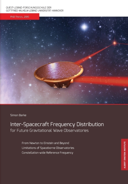 Inter-Spacecraft Frequency Distribution for Future Gravitational Wave Observatories, Paperback / softback Book