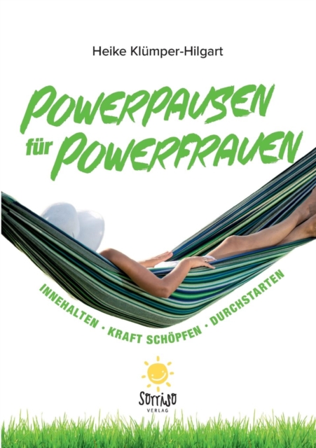 Powerpausen Fur Powerfrauen, Paperback / softback Book