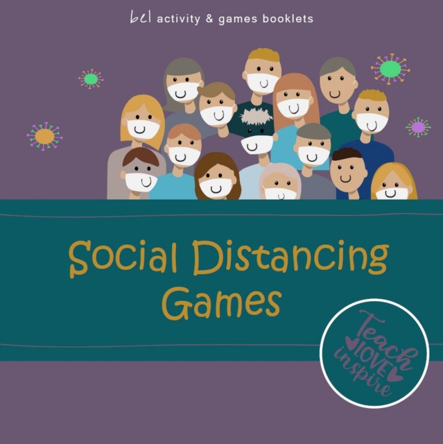 Social Distancing Games : Teach - Love - Inspire. bel activity + games booklets, EPUB eBook