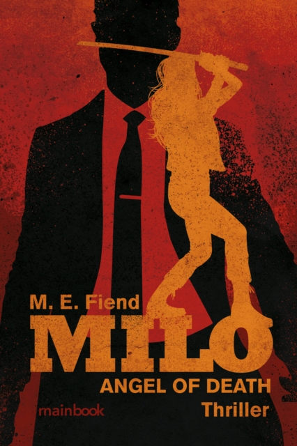 Milo - ANGEL OF DEATH : Thriller, EPUB eBook