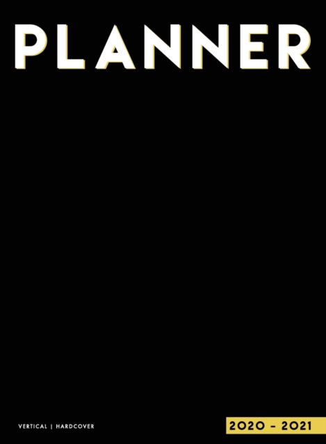 Planner 2020-2021 Weekly and Monthly Hardcover : 18 Month Weekly, Monthly & Yearly Planner 2020 2021 Large Format 8.25 x 10.75 July 2020 - December 2021 2 Pages per Week 1 Column per Day Vertical Layo, Hardback Book