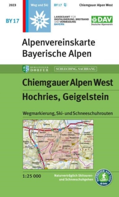 Chiemgauer Alpen West walk+ski Hochries, Geigelstein : BY17, Sheet map, folded Book