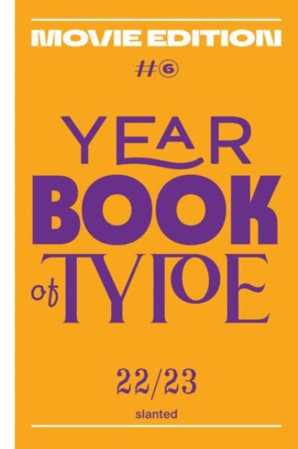 Yearbook of Type #6 2022/23 – Movie Edition, Hardback Book