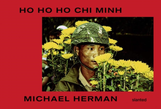 Ho Ho Ho Chi Minh, Hardback Book