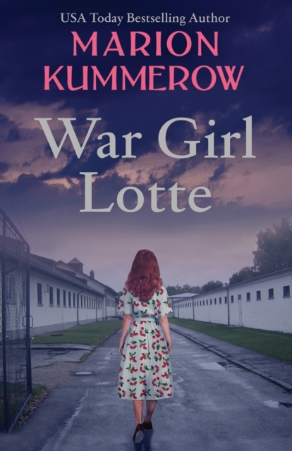 War Girl Lotte : Life in the Third Reich, Paperback / softback Book