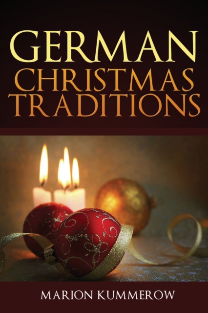 German Christmas Traditions, Paperback / softback Book