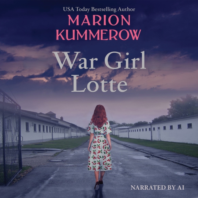 War Girl Lotte : A Gripping, Emotional Page Turner with a Strong Female Protagonist, eAudiobook MP3 eaudioBook
