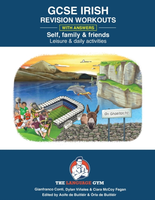 Irish - GCSE Revision : Self, Family & Friends, Leisure & Daily Activit, Paperback / softback Book