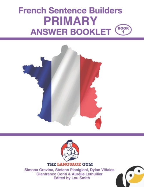 French Sentence Builders - ANSWER BOOKLET - PRIMARY - Part 1, Paperback / softback Book