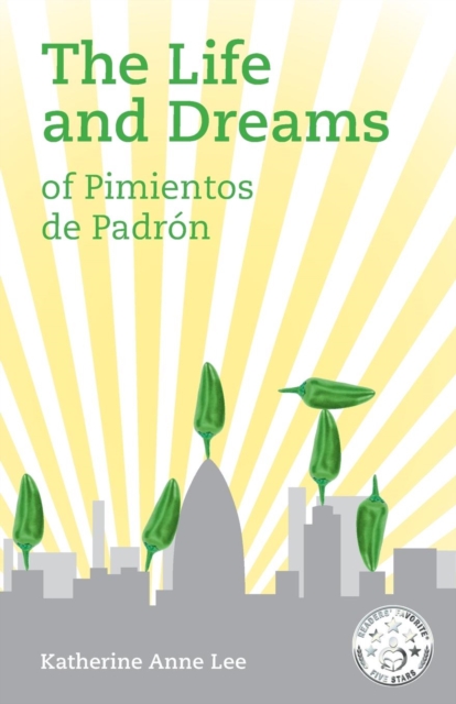 The Life and Dreams of Pimientos de Padron, Paperback / softback Book