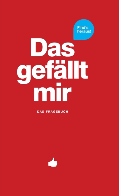 Das Gefallt Mir - Rot : Das Fragebuch, Hardback Book