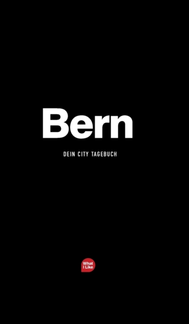 Bern - Das City-Tagebuch, Hardback Book
