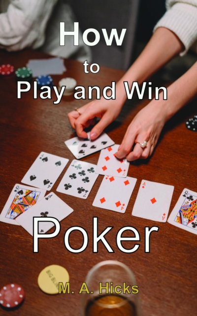 How to Play and Win Poker, EPUB eBook