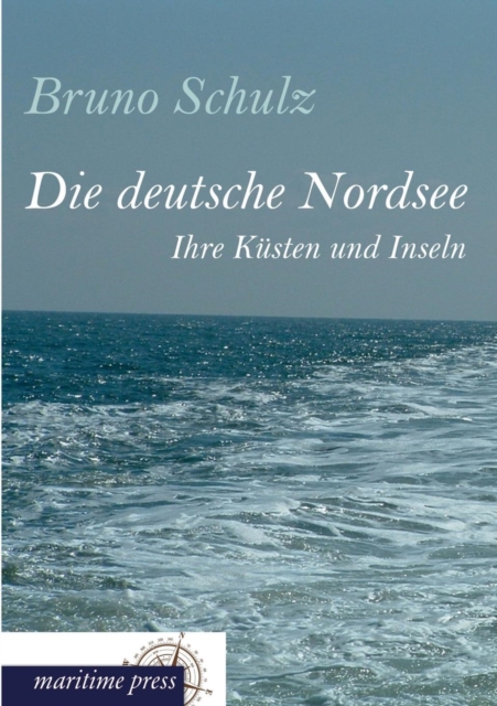 Die Deutsche Nordsee, Paperback / softback Book