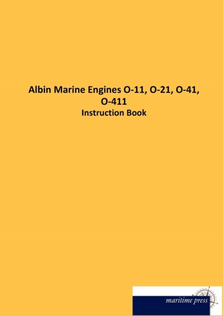Albin Marine Engines O-11, O-21, O-41, O-411, Paperback / softback Book