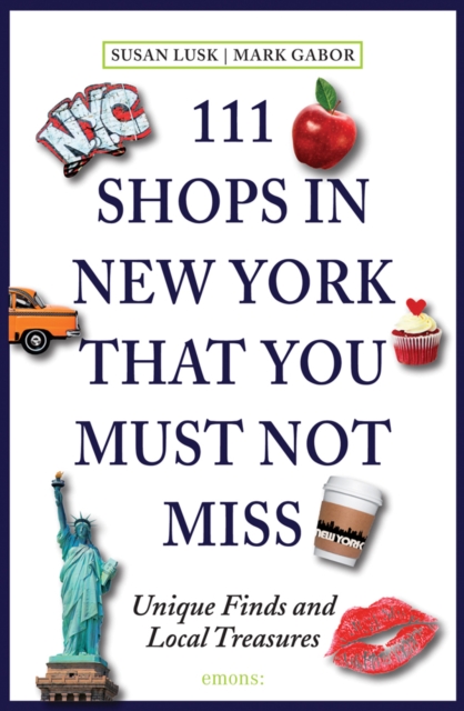 111 Shops in New York That You Must Not Miss, Paperback / softback Book