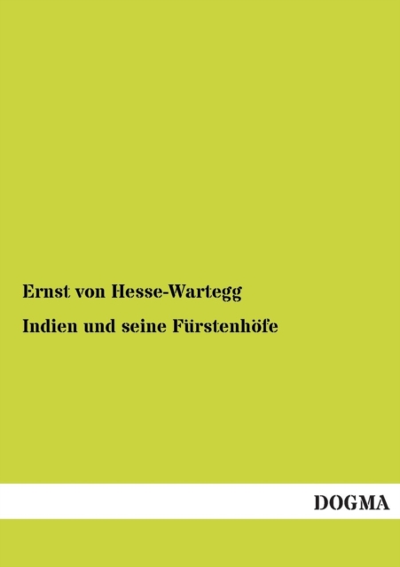 Indien Und Seine Furstenhofe, Paperback / softback Book