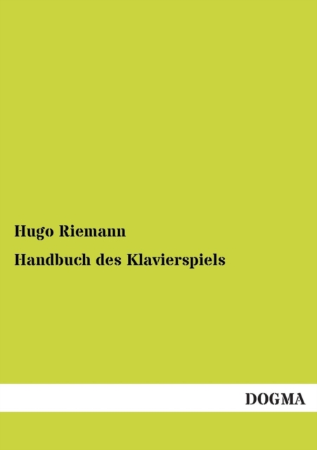 Handbuch Des Klavierspiels, Paperback / softback Book