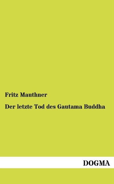 Der Letzte Tod Des Gautama Buddha, Paperback / softback Book