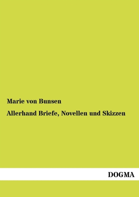 Allerhand Briefe, Novellen Und Skizzen, Paperback / softback Book