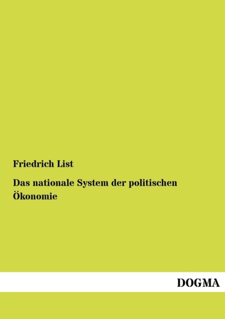 Das Nationale System Der Politischen OEkonomie, Paperback / softback Book