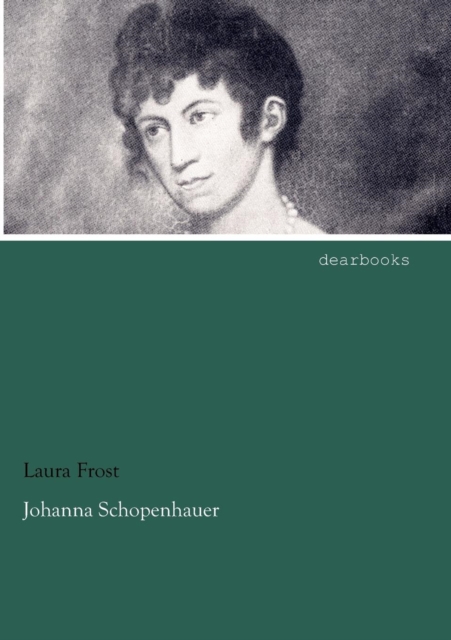 Johanna Schopenhauer, Paperback / softback Book