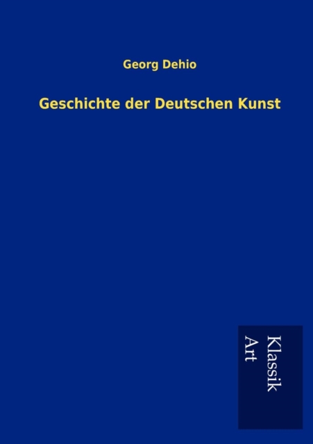 Geschichte Der Deutschen Kunst, Paperback / softback Book