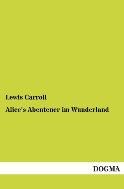 Alice's Abenteuer Im Wunderland, Paperback / softback Book