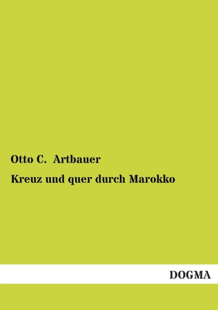 Kreuz Und Quer Durch Marokko, Paperback / softback Book