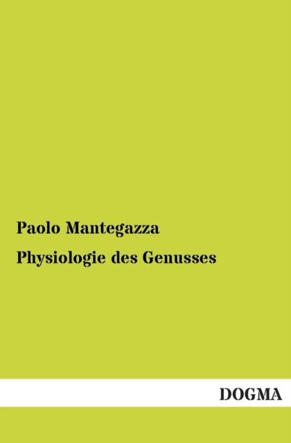 Physiologie Des Genusses, Paperback / softback Book
