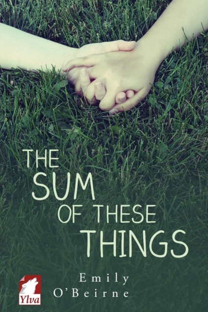 The Sum of These Things, Paperback / softback Book