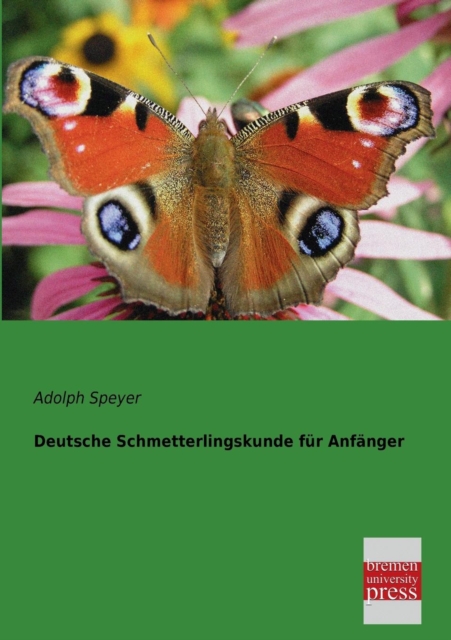 Deutsche Schmetterlingskunde Fur Anfanger, Paperback / softback Book