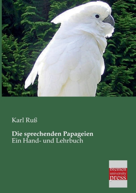 Die Sprechenden Papageien, Paperback / softback Book