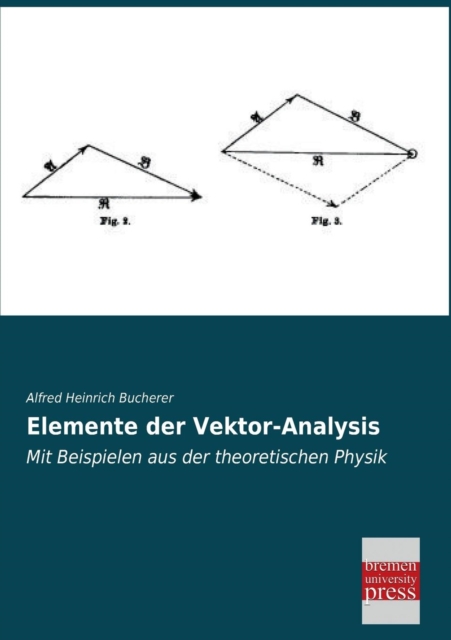 Elemente Der Vektor-Analysis, Paperback / softback Book