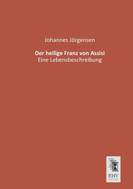 Der Heilige Franz Von Assisi, Paperback / softback Book