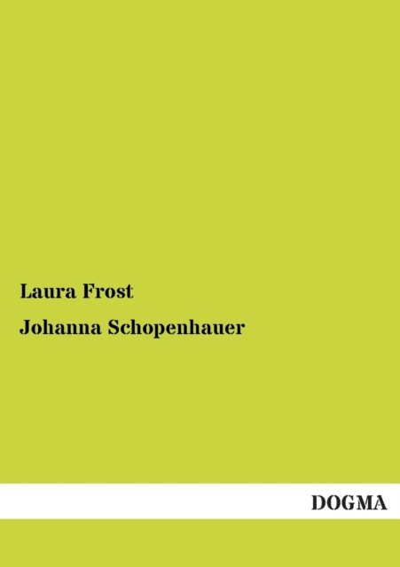 Johanna Schopenhauer, Paperback / softback Book