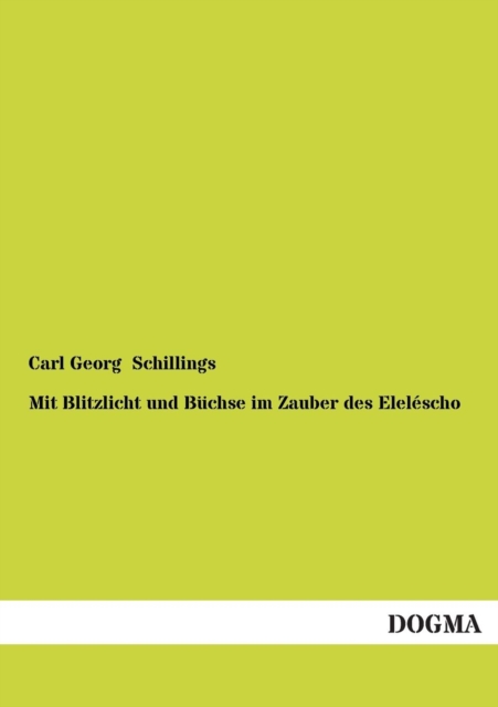 Mit Blitzlicht Und Buchse Im Zauber Des Elelescho, Paperback / softback Book
