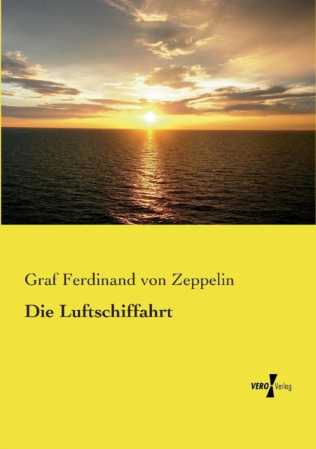 Die Luftschiffahrt, Paperback / softback Book